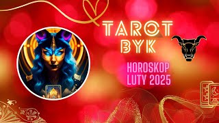 TAROT DLA BYKA (HOROSKOP BYK) - LUTY 2025 - powroty starych historii w uczuciach #tarot