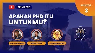 Privilese #3 Apakah PhD untuk siapa saja?