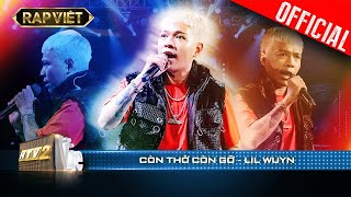 Làm bộ 6 phục sát đất, Lil' Wuyn áp đảo tập 5 với Còn Thở Còn Gỡ | Rap Việt - Mùa 2 [Live Stage]