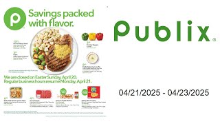 Publix Weekly Ad - 04/21/2025 - 04/23/2025