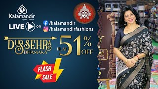 Kalamandir Dussehra Dhamaka SALE Flat 51% OFF | Flash Sale   | WhatsApp 9852 9852 99 | Kalamandir