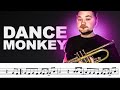 DANCE MONKEY Trumpet (Tones and I)