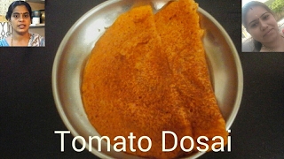 Tomato Dosai | Thakkali Dosai