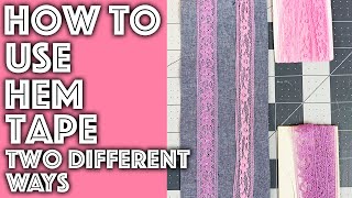 How to Use and Attach Hem Tape | Sew Anastasia