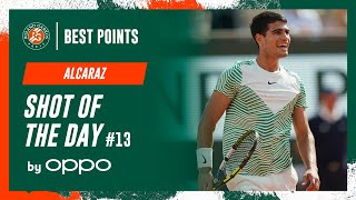 Shot of the day #13 Carlos Alcaraz | Roland-Garros 2023