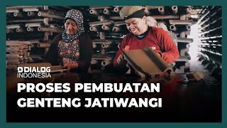 Proses Pembuatan Genteng Jatiwangi yang Terkenal Kuat dan Tahan Lama