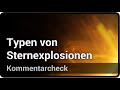 Kommentarcheck: Typen von Sternexplosionen | Andreas Müller