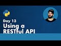 30 Days of Python - Day 13 - Using a REST API Service - Python TUTORIAL