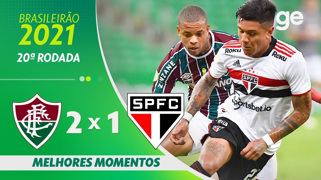 FLUMINENSE 2 X 1 SÃO PAULO | MELHORES MOMENTOS | 20ª RODADA DO ...