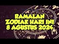 RAMALAN ZODIAK HARI INI 8 AGUSTUS 2024