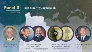 Panel 5: Joint Security Cooperation