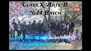 Class Xll Arts-B 2024 Batch. Trip to Cherry blossom, senapati district, Mao .|| Ranjit Nawhang Rai||