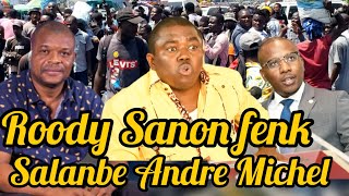 🆘Andre Michel ankò se fini fwa sa a Roody Sanon fenk salanbe André Michel e fini ak karyè pa enmèdel