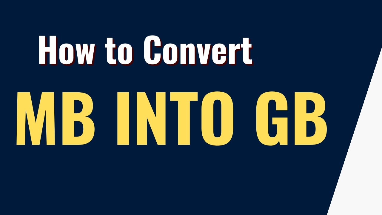 How To Convert Mb Into Gb - YouTube