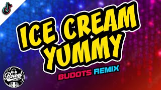 ICE CREAM YUMMY ICE CREAM GOOD (BUDOTS REMIX) - DJ ROWEL