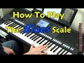 How To Play The Blues Scale