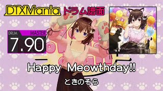 【DTXMania】 Happy Meowthday!! ／ ときのそら 【Drums】