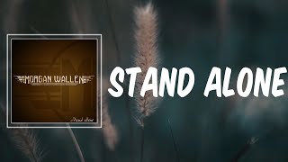 Stand Alone (Lyrics) - Morgan Wallen
