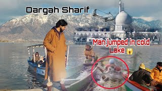 Dargah Hazratbal |Exploring market |Man jumped in cold Lake 😱😱 #dargah  #kashmirivlogger #marketvlog