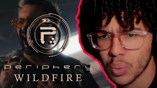 AM I A PROG FAN NOW?!? | Periphery - Wildfire (Reaction/Review)