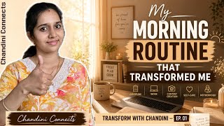 🛑Stop Wasting Your Mornings 🌅 Try This Life-Changing Routine✅ | Transform With Chandini Ep1
