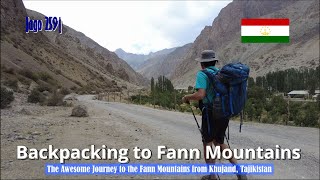 Jago 259| The Awesome Journey to the Fann Mountains from Khujand, Tajikistan