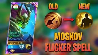 USE THE MOSKOV FLICKER SPELL!! YOU WILL BE MVP EASILY~ MLBB