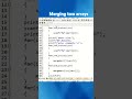 How to merge two arrays using C Language