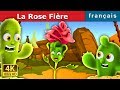 La Rose Fière |The Proud Rose Story in French  | Contes De Fées Français |@FrenchFairyTales