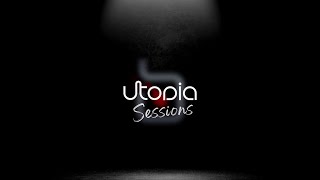 Utopia Sessions 115