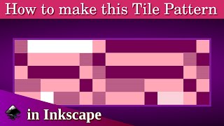 How to make this Tile Pattern - Inkscape Tutorial