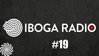 Iboga Radio Show 19 - A.D.E Really?