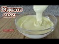 mayonesa casera natural deliciosa y muy fácil de hacer