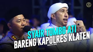 NEW ‼️ Tombo Ati - Pak Warsono Kapolres Klaten \u0026 Majelis Az Zahir | Lirik