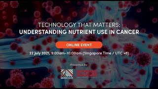 Technology That Matters: Understanding Nutrient Use In Cancer