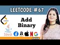 Add Binary | Leetcode 67 | Top 150 interview question series