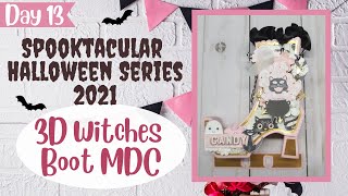 Day 13: 3D Witches Boot MDC - Spooktacular Halloween Series 2021 | ASC Craft Supplies DTP