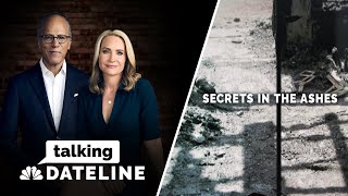 Talking Dateline: "Secrets in the Ashes" with Lester Holt and Andrea Canning | Dateline