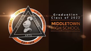 Middletown High School 2022 Graduation