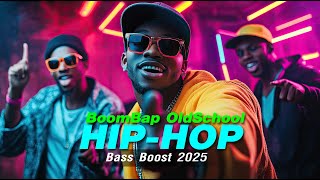 🔥2025 Rap Hiphop - BoomBap OldSchool Bass Boost