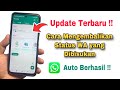 Cara Mengembalikan Status WA yg Dibisukan