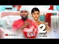 LOVE HEALS - 2 (New Trending Nigerian Nollywood Movie 2024) MAURICE SAM, CHIOMA NWAOHA