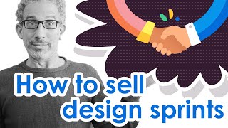 How to Sell Design Sprints