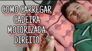 COMO fazer a  CADEIRA MOTORIZADA CARREGAR DIREITO | @sunigacadeirante3671