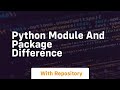 python module and package difference