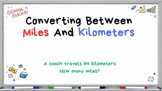 Converting Between Miles And Kilometers