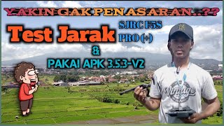 TEST JARAK || SJRC F5S PRO (+) dan REVIEW APK MOD 3.5.3-V2