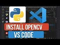 How to Install OpenCV in VS Code | Computer Vision with Python