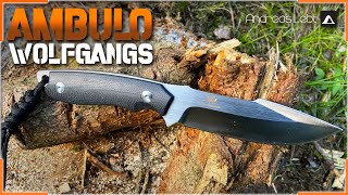 WOLFGANGS AMBULO 🔪 Bushcraft Survival Outdoor Messer Review | Test Outdoor Ausrüstung | Andreas Lebt