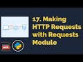 Making HTTP Requests with Requests Module | Python Tutorials For Beginners